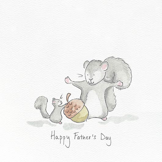 A larger grey squirrel smiles with outstretched arms at a much smaller squirrel who proudly presents him with an acorn. Handwritten text underneath reads Happy Father's Day